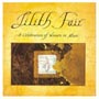 Lilith Fair: A Celebration of Women in Music - VA